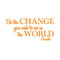 Vinyl Wall Decal Sticker - Be The Change You Wish to See in The World - Inspirational Gandhi Quote - 13" x 28" Living Room Wall Art Decor - Motivational Work Quote Peel and Stick (13" x 28"; Orange) Orange 13" x 28" 3