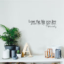 Imprinted Designs Love The Life You Live. Bob Marley 23 Inch Quote Vinyl Wall Decal Sticker Art Black 23" x 7"