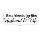 Best Friends For Life Husband and Wife - Wall Art Decal - ecoration Vinyl Sticker - Bedroom Wall Vinyl Decal - Love Quote Vinyl Sticker - Life Quote Vinyl Decal - Removable Vinyl Wall Art   5