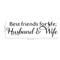 Best Friends For Life Husband and Wife - Wall Art Decal - ecoration Vinyl Sticker - Bedroom Wall Vinyl Decal - Love Quote Vinyl Sticker - Life Quote Vinyl Decal - Removable Vinyl Wall Art   5