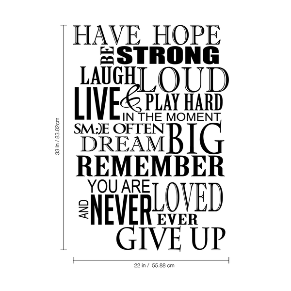 Have Hope; Be Strong... Inspirational and Motivational Quote Vinyl Wall Art Decal - Decoration Vinyl Sticker