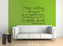 Keep Smiling; because life is a beautiful thing.. Inspirational Quote Vinyl Wall Art Decal - Decoration Vinyl Sticker   2