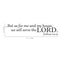 Imprinted Designs Joshua 24:15 KJV Bible Verse Vinyl Wall Decal Sticker Art (10" X 42) Black 10" x 42" 2