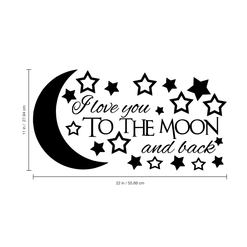 I Love You To the Moon and Back with Stars - Vinyl Wall Art Decal - Bedroom Decoration Vinyl Sticker - Nursery Vinyl Sticker - Removable Vinyl Decal - Love Quote Vinyl Decal   3