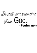 Imprinted Designs Be Still And Know That I Am God - Psalm 46:10 Vinyl Wall Decal Sticker Art - Religious Home Decor Wall Art Sticker Decals for Living Room Bedroom (15" X 36") Black 15" x 36"