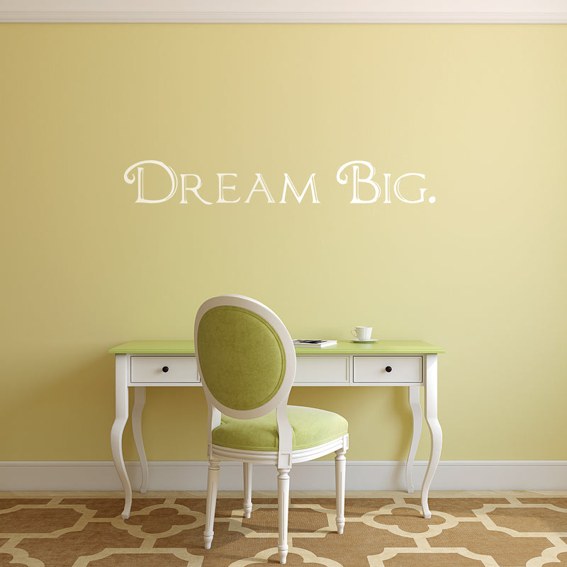 Imprinted Designs Dream Big Words Above Bed Vinyl Wall Decal Sticker Art (Small 3" X 23") White 3" x 23"