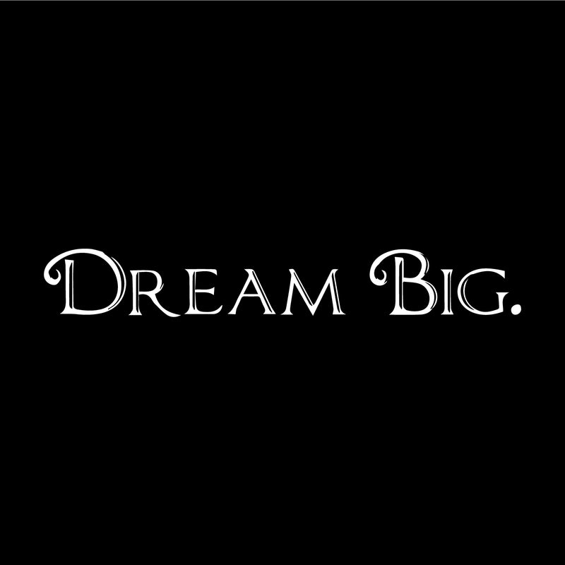 Imprinted Designs Dream Big Words Above Bed Vinyl Wall Decal Sticker Art (Small 3" X 23") White 3" x 23" 3