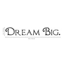 Imprinted Designs Dream Big Words Above Bed Vinyl Wall Decal Sticker Art (Medium 4" X 30") Black 4" x 30"