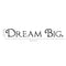 Imprinted Designs Dream Big Words Above Bed Vinyl Wall Decal Sticker Art (Large 5" X 36") Black 5" x 36" 4