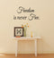 Freedom Is Never Free... Military Appreciation Vinyl Wall Decal Sticker Art -   2