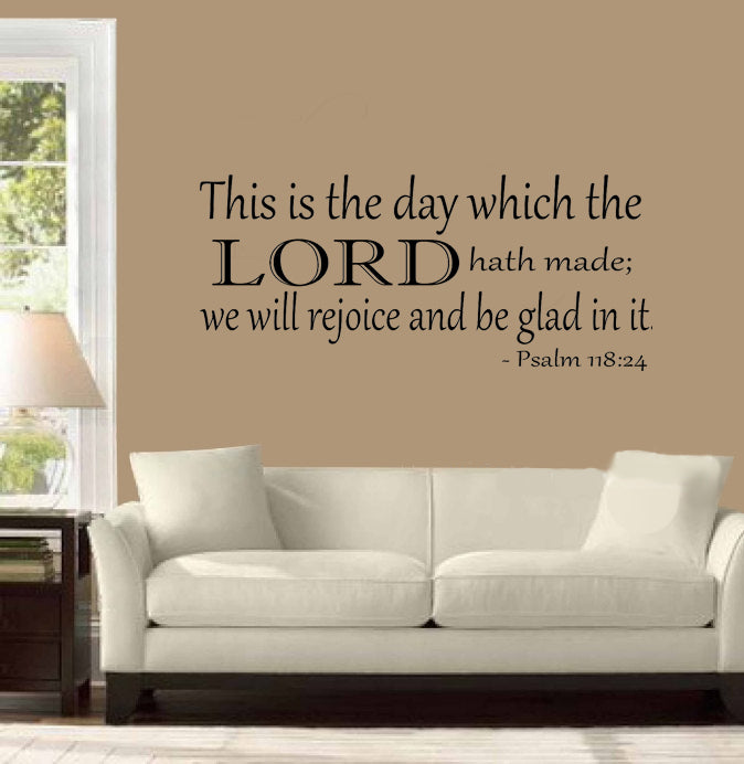 Psalm 118:24 Vinyl Wall Decal Sticker Art - Religious Vinyl Decal - Christian Vinyl Sticker Wall Decoration   2