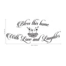 Bless This Home With Love and Laughter - Inspirational Quotes Wall Art Vinyl Decal - Decoration Vinyl Sticker - Motivational Wall Art Decal - Bedroom Living Room Decor - Trendy Wall Art   3