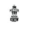 If You Never Try You’ll Never Know - Inspirational Life Quotes - Wall Art Vinyl Decal - 40" X 22" Decoration Vinyl Sticker - Motivational Wall Art Decal - Bedroom Living Room Decor - Trendy Wall Art Black 40" X 22" 4