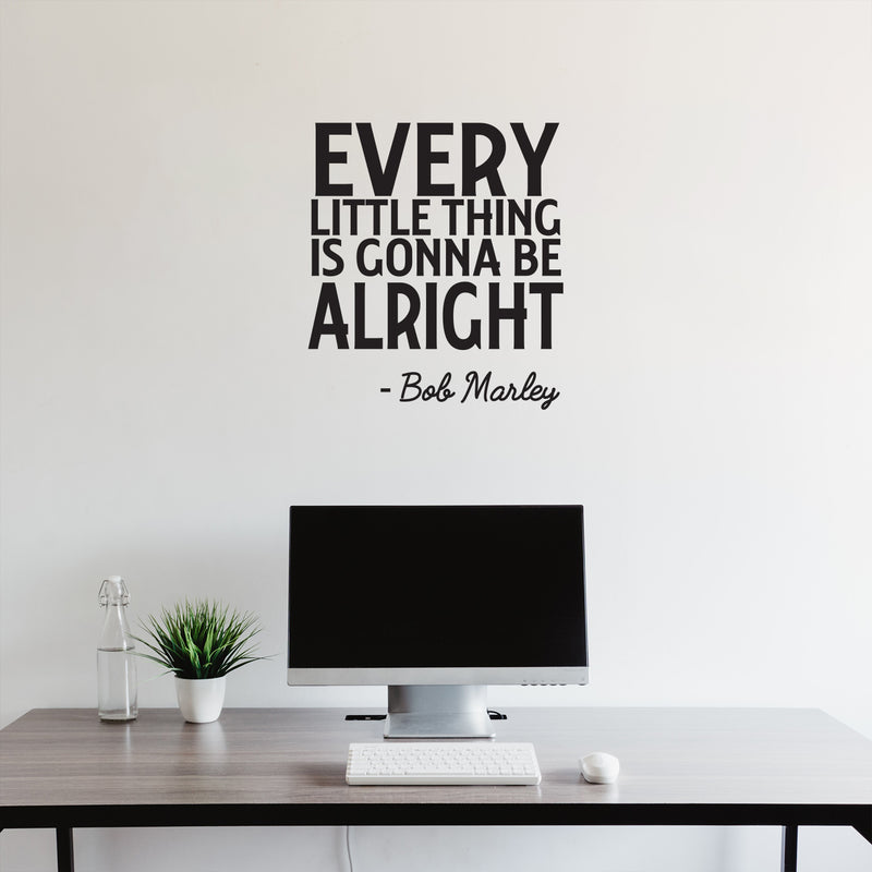 Every Little Thing is Gonna Be Alright - Wall Art Decal 23" x 20" Music Vinyl Sticker- Life Quote Vinyl Decal - Motivational Quote Vinyl Sticker - Bob Marley Wall Decor Black 6" x 50" 2