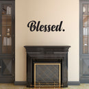 Blessed Lettering - Vinyl Wall Decal Sticker Art - ecoration Vinyl Sticker - Kitchen Quote Vinyl Decal - Religious Wall Art - Christian Wall Decoration Art - Life Quote Vinyl Decal   2