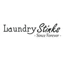 Laundry Stinks - Since Forever- Sign - Laundry Vinyl Decal - Funny Quotes Laundry room Decorations - Waterproof Vinyl Stickers - Just For Fun Decal Wall Art Decoration