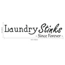 Laundry Stinks - Since Forever- Sign - Laundry Vinyl Decal - Funny Quotes Laundry room Decorations - Waterproof Vinyl Stickers - Just For Fun Decal Wall Art Decoration   4