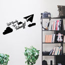 Get Ready To Take Off! - Inspirational Quote Wall Art Vinyl Decal - Living Room Motivational Wall Art Decal - Life quote vinyl sticker wall decor - Bedroom Vinyl Sticker Decor   2