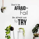 Pulse Vinyl Don’t Be Afraid to Fail Be Afraid Not to Try - Inspirational Life Quotes - 29" x 23" - Living Room Wall Art Decal - Bedroom Room Decor Sticker Black 29" x 23"