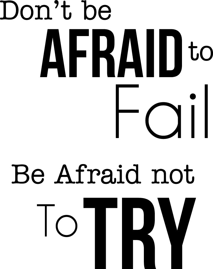 Don't Be Afraid To Fail; Be Afraid Not To Try - Inspirational Life Quotes - Wall Art Vinyl Decal - Decoration Vinyl Sticker - Motivational Wall Art Decal - Bedroom Living Room Decor Sticker   4