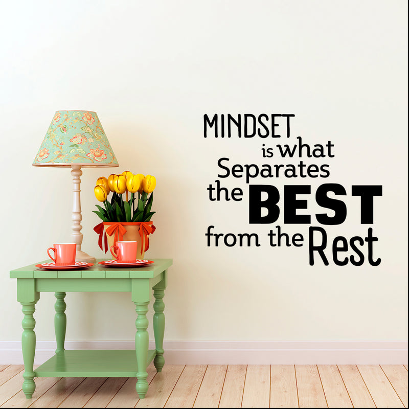 Mindset is What Separates Best from The Rest - Inspirational Quotes Wall Art Vinyl Decal - 23" x 27" Decoration Vinyl Stickers - Motivational Wall Art Decals - Home Office Room Vinyl Wall Decor Black 23" x 27" 4