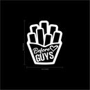 Fries Before Guys - Vinyl Laptop Stickers - 4" x 5" - Removable Vinyl Decals for Computers; Cars; Walls; Journals and Notebooks - Die Cut Vinyl Friendship Quotes - White (4" x 5"; White) White 4" x 5" 3