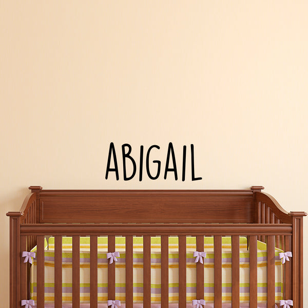 Vinyl Wall Art Decal Girls Custom Name - 'ABIGAIL' Custom Text Name - Girls Bedroom Vinyl Wall Decals - Cute Wall Art Decals for Baby Girl Nursery Room Decor