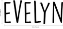 Vinyl Wall Art Decal Girls Custom Name - ’Evelyn’ Custom Text Name- 12" x 30" - Girls Bedroom Vinyl Wall Decals - Cute Wall Art Decals for Baby Girl Nursery Room Decor (12" x 30"; Black Text) Black 12" x 30" 3