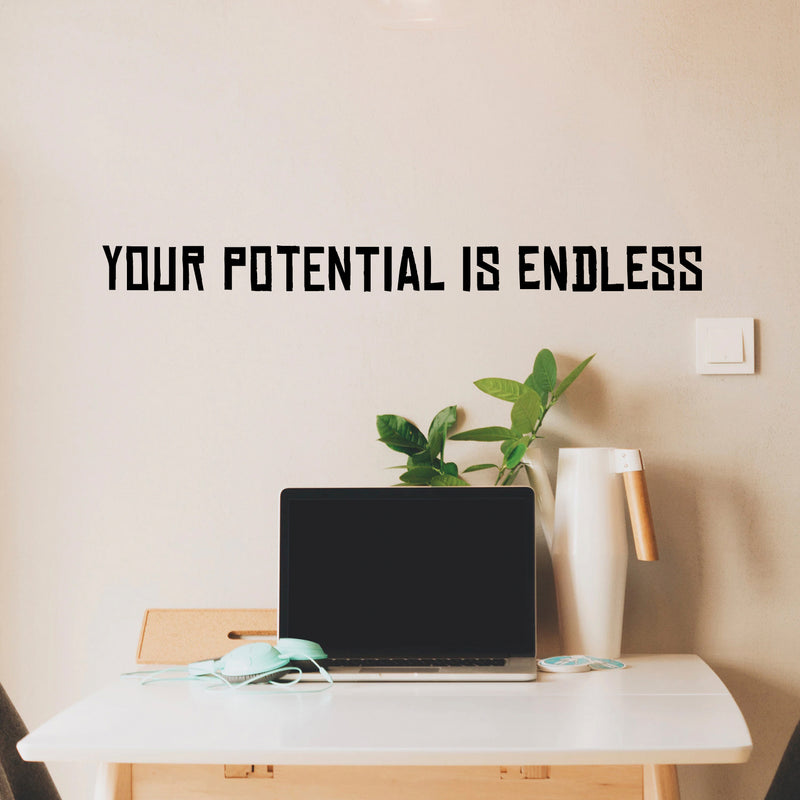 Vinyl Wall Art Decal Motivational Quote - Your Potential is Endless - 3" x 40" Decoration Vinyl Sticker - Inspirational Office Quote Vinyl Decal - Gym Removable Vinyl Wall Stickers Black 3" x 40" 2