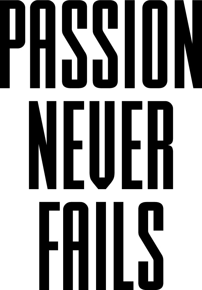 Vinyl Wall Art Decal - Passion Never Fails - Decoration Vinyl Sticker - Inspirational Life Quotes - Motivational Gym And Fitness Office Home Quotes Decal Stickers   4