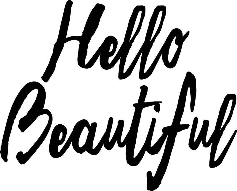 Laptop Skin Vinyl Wall Art Decal - Hello Beautiful - 4" x 5" - Motivational Life Quotes - Car Windshield Removable Vinyl Decals - Beauty Quotes - Stencil Letters Adhesives Black 4" x 5" 4