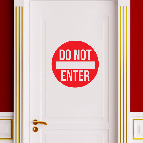 Vinyl Wall Art Decal - Do Not Enter Sign - Home Work Place Off Limits Stencil Adhesive - Decals For Office Door Window Bedroom Dorm Room Decor