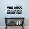 Vinyl Wall Art Decal - You Miss 100% Of The Shots You Don't Take - Motivational Sticker Adhesive For Home Workplace - Inspirational Positive Affirmation Quotes