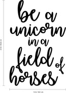 Vinyl Wall Art Decal - Be A Unicorn in A Field of Horses - 23" x 15" - Motivational Quote Words - Teen Girl Bedroom Cute Little Girls Nursery Room Home Wall Decor - Trendy Modern Wall Sticker Decals Black 12" x 21" 3