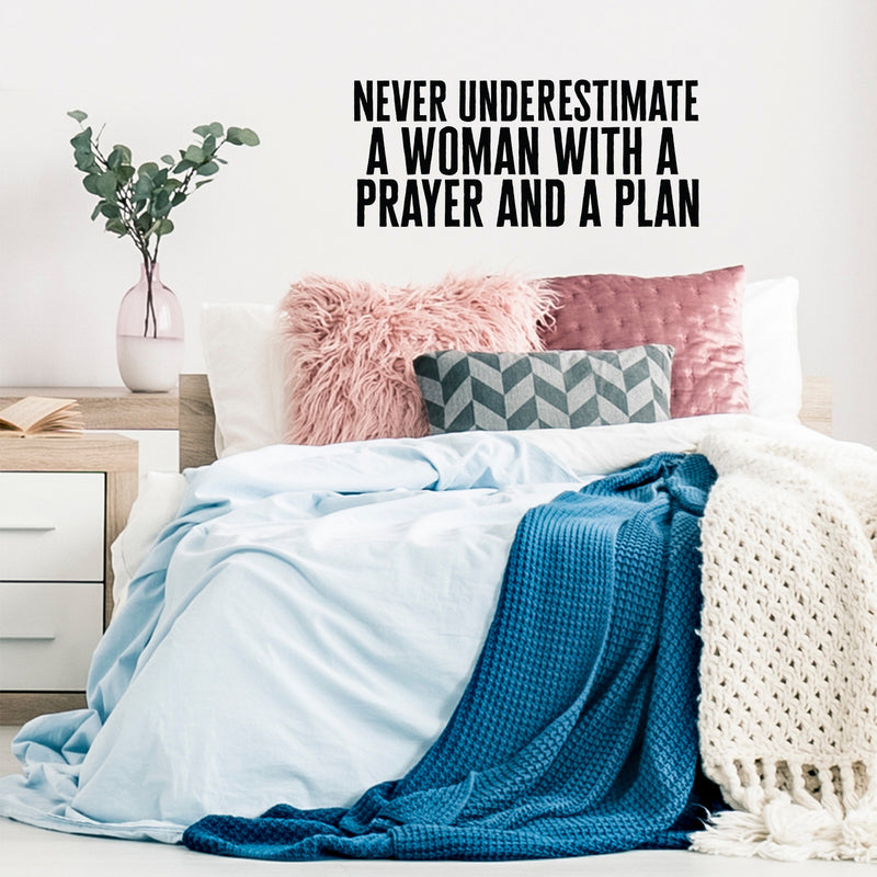 Vinyl Wall Art Decal - Never Underestimate A Woman With A Prayer And A Plan - Decoration Vinyl Sticker - Religious Vinyl Wall Decal - Modern Spiritual Window Decal   3