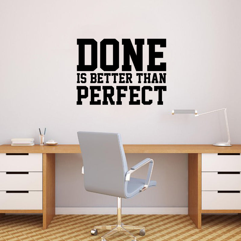 Vinyl Wall Art Decal - Done is Better Than Perfect - 17" x 23" - Motivational Quote - Home Living Room Bedroom Office Dorm Room Sticker Decoration - Peel and Stick Life Quotes Decal Black 17" x 23" 2