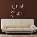 Vinyl Wall Art Decal - Mind Over Matter - Positive Bedroom Living Room Home Decoration - Motivational Wall Home Apartment Decor Sticker (23" x 23"; Black)   5