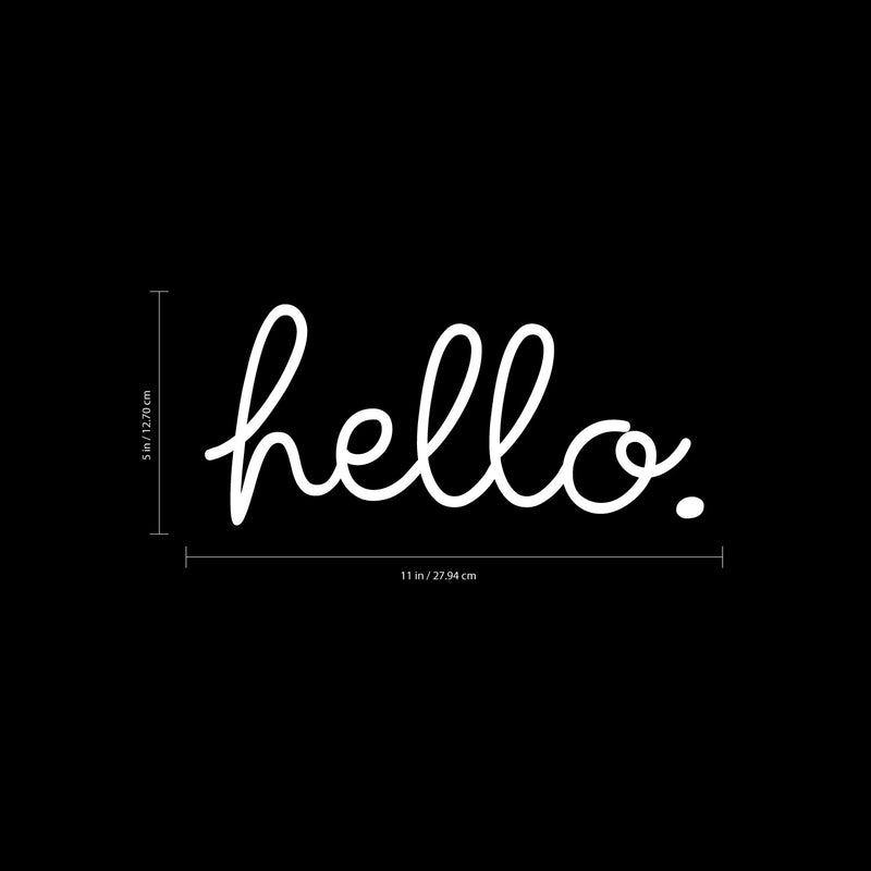 Hello in Cursive Indoor/Outdoor Lettering Wall Art Decor Sticker Vinyl for Door 5" X 11" (White; Matte) White 5" x 11" 2