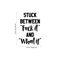 Vinyl Wall Art Decal - Stuck Between Fuk%c It and What If - 32" x 23" - Motivational Office Workplace Business Quote Sticker - Peel and Stick Wall Home Living Room Bedroom Decor Black 32" x 23" 3