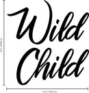 Vinyl Wall Art Decal - Wild Child - 24" x 23" - Trendy Fun and Free Bedroom Apartment Playroom Nursery Decoration Quotes - Modern Indoor Outdoor Home Living Room Household Quotes (24" x 23"; Black) Black 24" x 23" 3