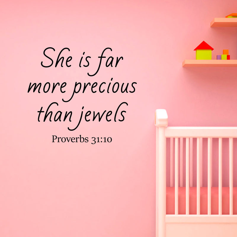 Vinyl Wall Art Decal - She is Far More Precious Than Jewels Prov 31:10-- Religious Bedroom Apartment Decor Decals - Christian Home Living Room Office Quotes (23" x 26"; Black)   2