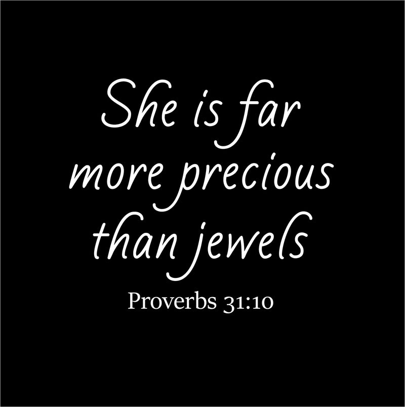 Vinyl Wall Art Decal - She is Far More Precious Than Jewels Prov 31:10-23" x 26" - Religious Bedroom Apartment Decor Decals - Christian Home Living Room Office Quotes (23" x 26"; White) White 23" x 26"