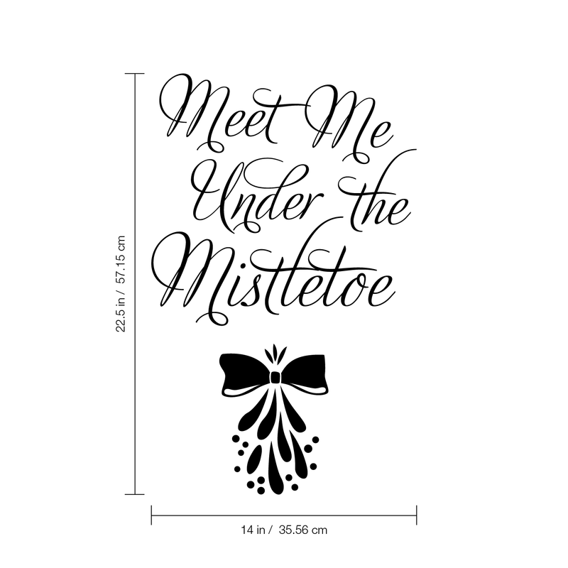 Vinyl Wall Art Decal - Meet Me Under The Mistletoe - 22. Christmas Seasonal Holiday Decoration Sticker - Home Office Door Window Bedroom Workplace Decals   4