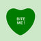 Valentines Day Vinyl Wall Art Decal - Bite Me Heart Candy - 10" x 11" - Valentine’s Home Living Room Bedroom Sticker - Indoor Outdoor Positive Household Couples Apartment Decor (10" x 11"; Green) Green 10" x 11"