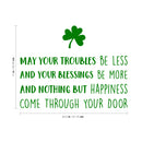 St Patrick’s Day Vinyl Wall Art Decal - May Your Troubles Be Less - - St Patty’s Holiday Home Living Room Bedroom Sticker - Office Workplace Apartment Door Decor (; Black)   5