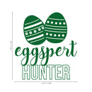 Easter Day Vinyl Wall Art Decal - Eggspert Hunter - 25" x 23" - Eggs Resurrection Sunday Pascha Holiday Modern Cute Home Living Room Bedroom Apartment Nursery Playroom Decor (25" x 23"; Green) Green 25" x 23" 2