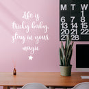 Vinyl Art Wall Decal - Life is Tricky Baby Stay in Your Magic - 25" x 19.5" - Cute Star Modern Kids Toddlers Girly Indoor Home Bedroom Playroom Apartment Nursery Decor Stickers (25" x 19.5"; White) White 25" x 19.5" 3