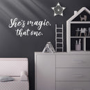 Vinyl Wall Art Decal - She’s Magic That One - 10" x 22.5" - Inspirational Women’s Indoor Home Apartment Living Room - Trendy Female Bedroom Office Dorm Room Work Decor Quote (10" x 22.5"; White) White 10" x 22.5" 2