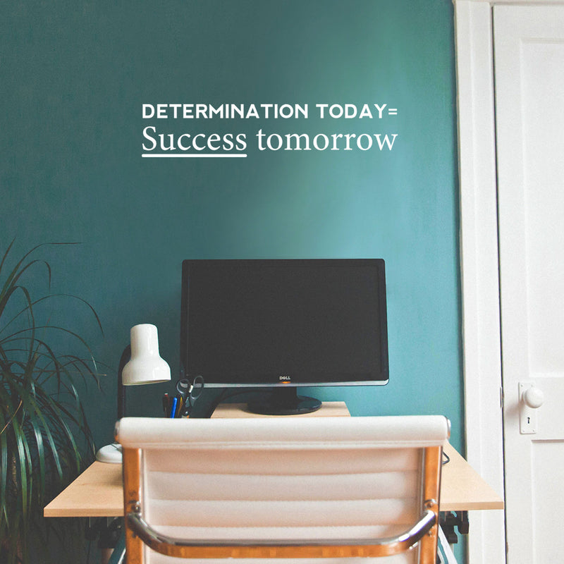 Vinyl Wall Art Decal - Determination Today Success Tomorrow - 9" x 45" - Positive Motivational Modern Home Bedroom Apartment Workplace Living Room Office Gym Fitness Decor Quote (9" x 45"; White) White 9" x 45"