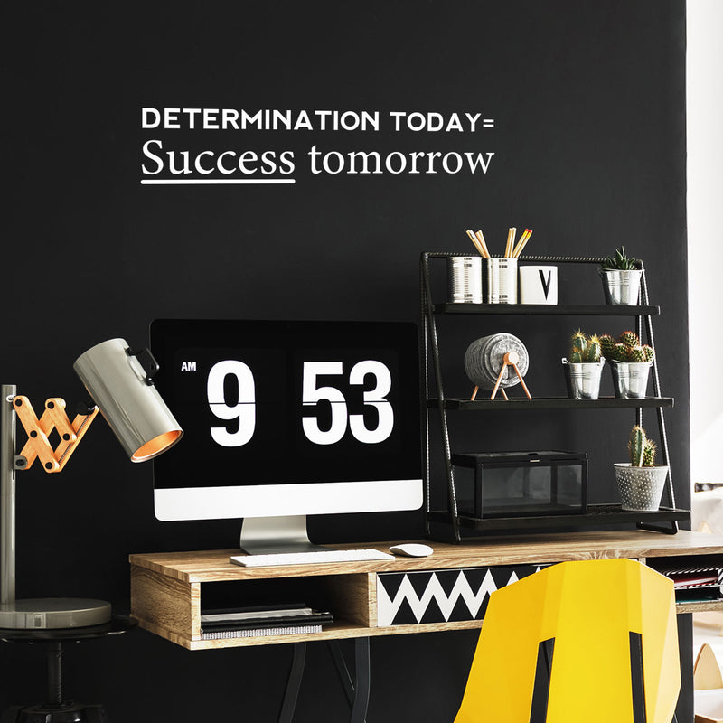 Vinyl Wall Art Decal - Determination Today Success Tomorrow - 9" x 45" - Positive Motivational Modern Home Bedroom Apartment Workplace Living Room Office Gym Fitness Decor Quote (9" x 45"; White) White 9" x 45" 2